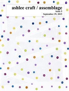 Ashlee Craft / Assemblage - Issue 5